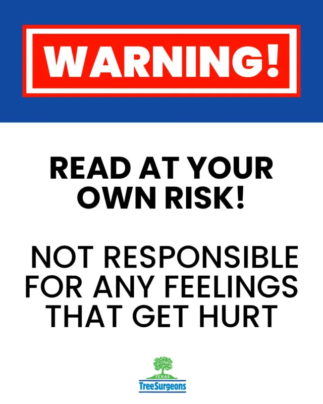Read the following list at your own risk. You’ve been warned, feelings may get hurt.

#Topping #top10 #treering #ThingsWedTellYouasanArboristifWeWerentAfraidofHurtingYourFeelings #liontailing #constructionprotection #mulch #bradfordpear #artificialturf #treecareworstpractices #welovetrees

https://texastreesurgeons.com/top-10-tree-care-worst-practices/